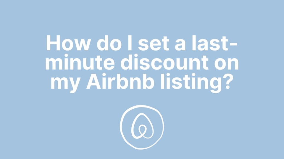 How do I set a last-minute discount on my Airbnb listing?