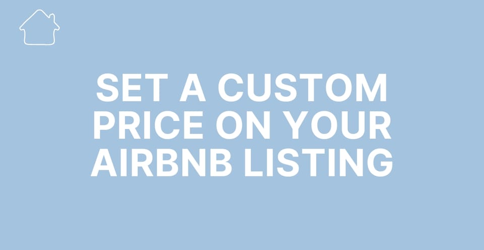 How do I set a custom price for specific dates on my Airbnb listing?