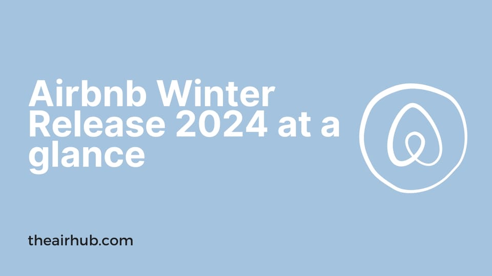 Airbnb Winter Updates 2024 at a glance